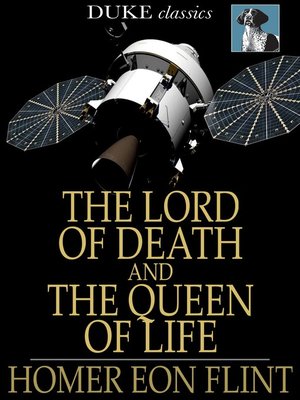 cover image of The Lord of Death and The Queen of Life